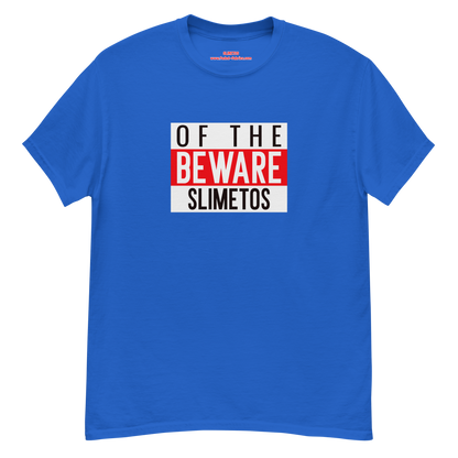 Beware Of The Slimetos (Red Logo)  Classic Tee