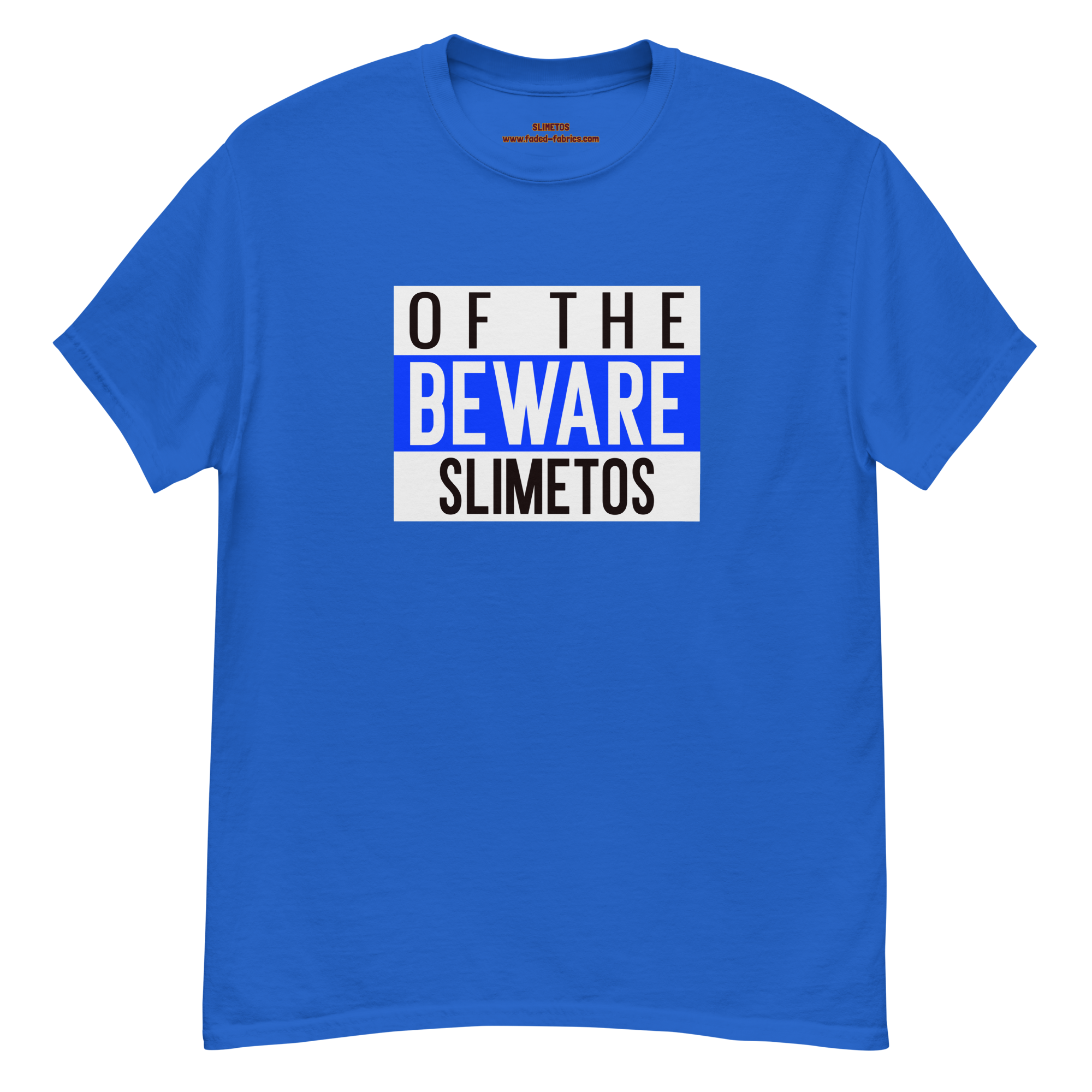 Beware Of The Slimetos (Blue Logo)  Classic Tee