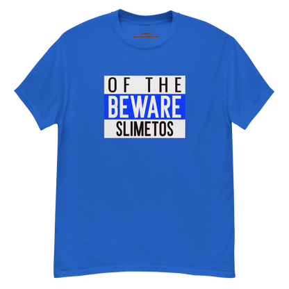 Beware Of The Slimetos (Blue Logo)  Classic Tee