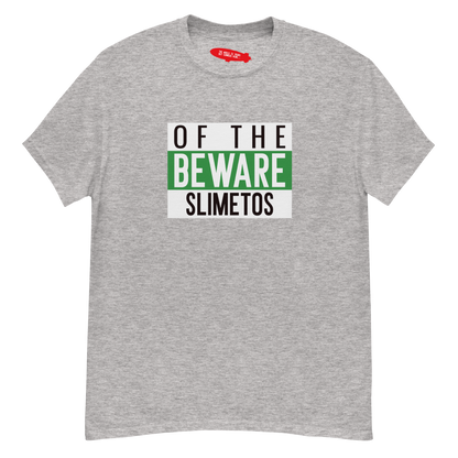 Beware Of The Slimetos (Green Logo)  Classic Tee