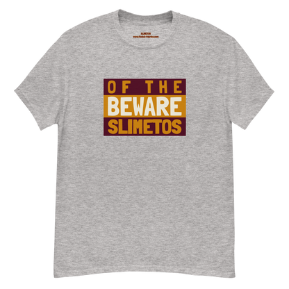 Beware Of The Slimetos (Brown Logo)  Classic Tee