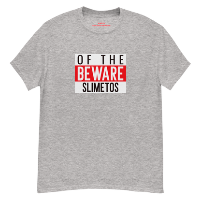 Beware Of The Slimetos (Red Logo)  Classic Tee