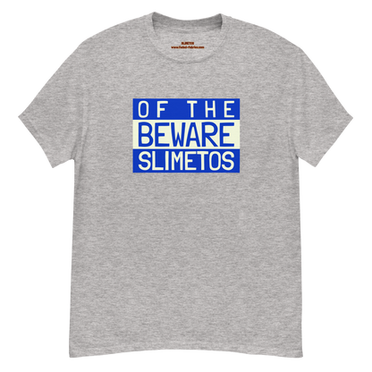 Beware Of The Slimetos (Blue Logo)  Classic Tee