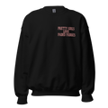 Pretty Girls Love Faded Fabrics Pink Font Unisex Sweatshirt - Faded Fabrics