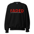 Faded (Red Logo) “Live The Moment” Unisex Sweatshirt - Faded Fabrics