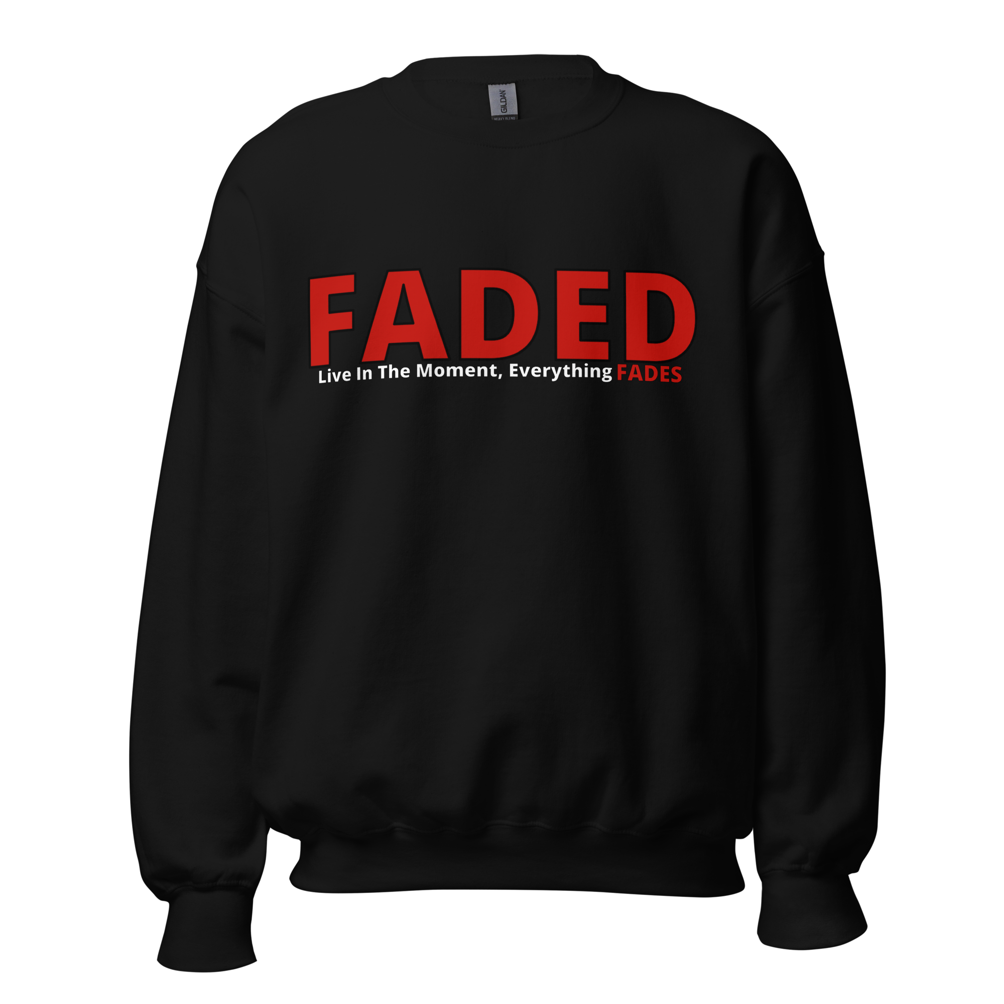 Faded (Red Logo) “Live The Moment” Unisex Sweatshirt