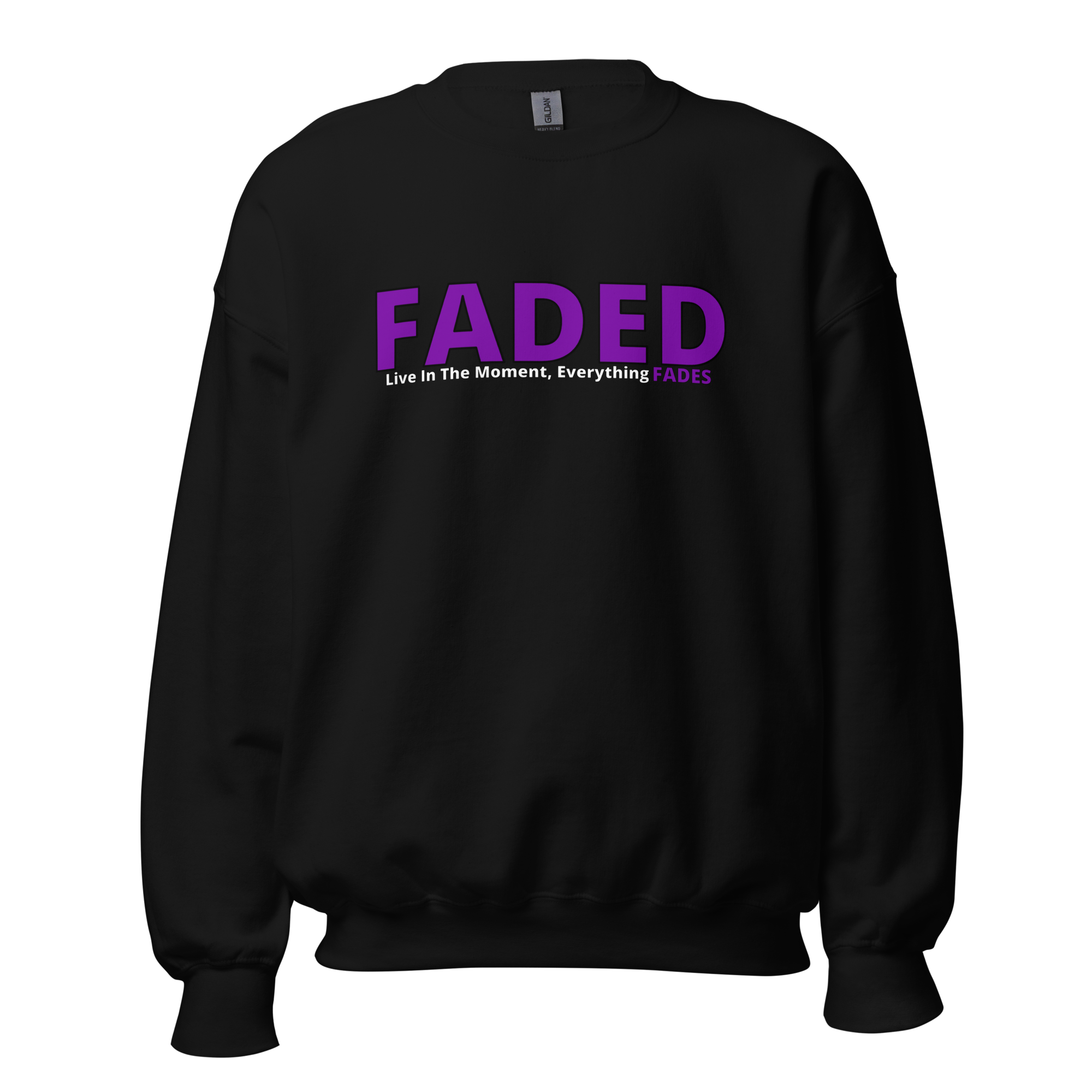 Faded (Purple Logo) "Live In The Moment" Unisex Sweatshirt