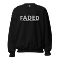 Faded (Grey Logo) "Live In The Moment" Unisex Sweatshirt - Faded Fabrics