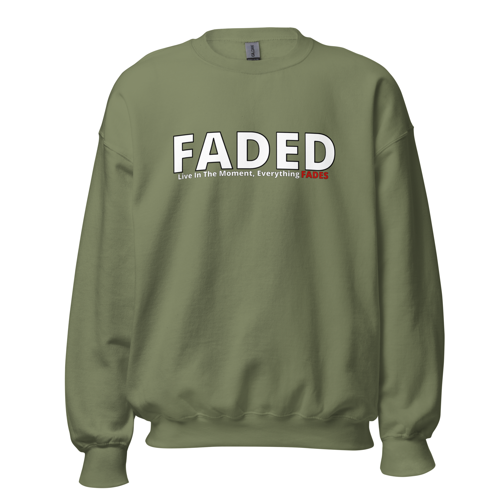 Faded (Subtle Red) "Live In The Moment" Unisex Sweatshirt