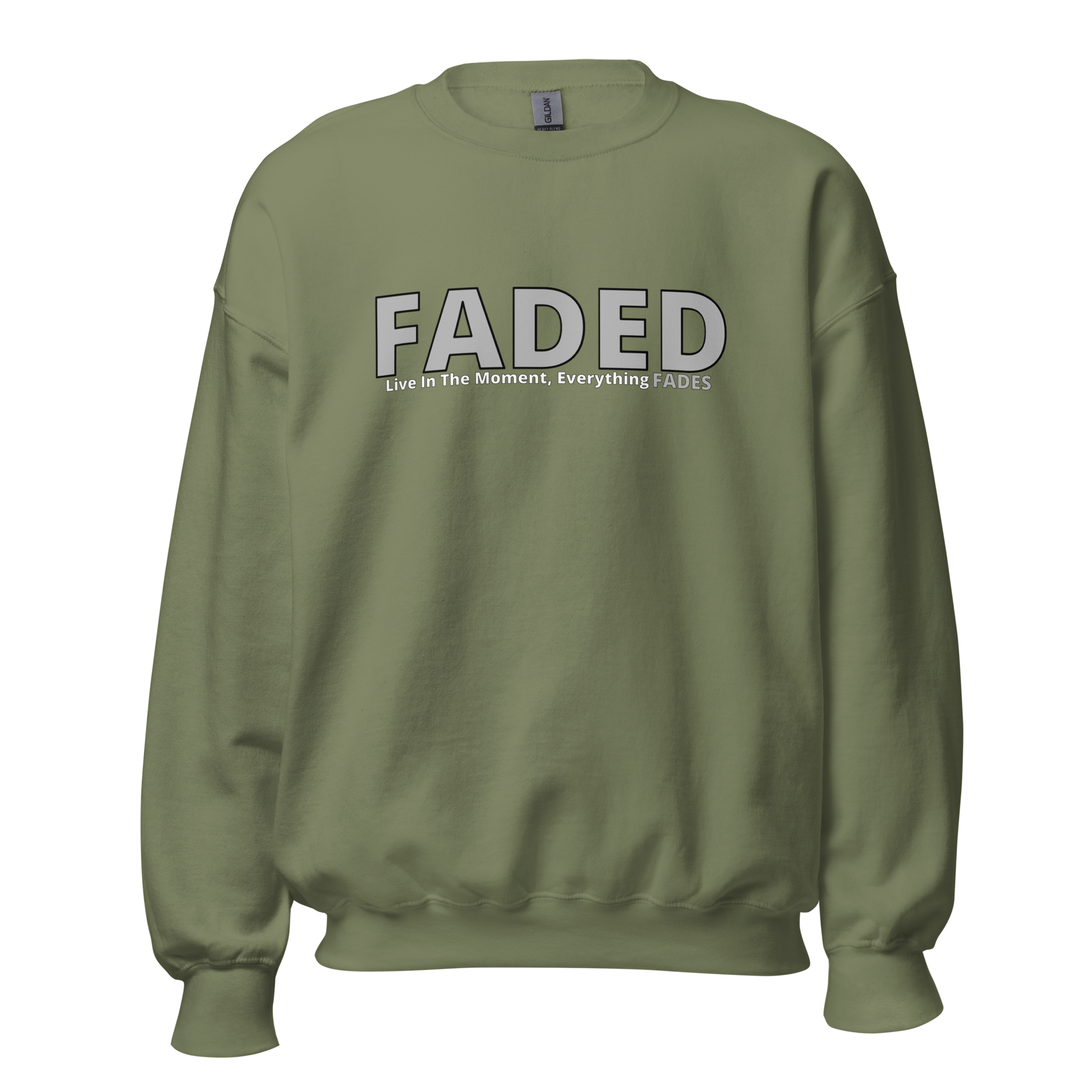 Faded (Grey Logo) "Live In The Moment" Unisex Sweatshirt