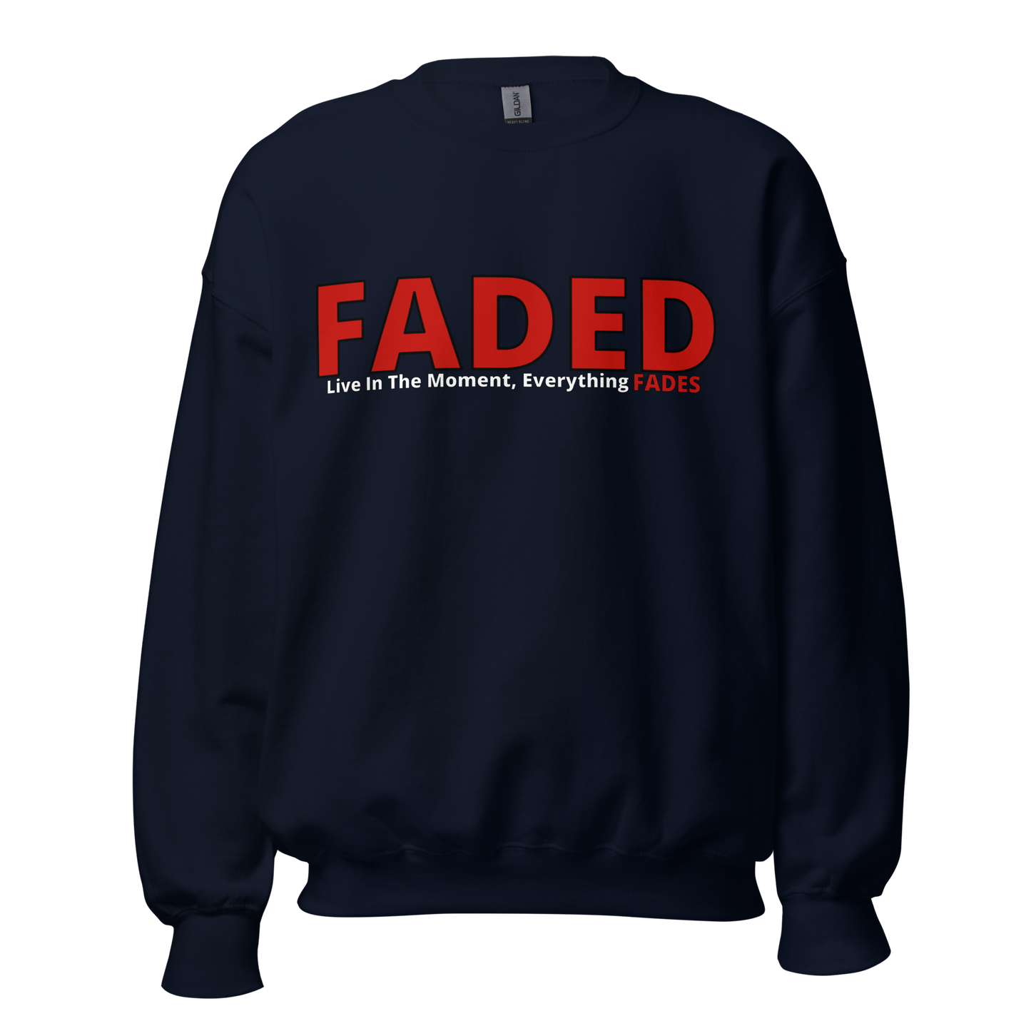 Faded (Red Logo) “Live The Moment” Unisex Sweatshirt