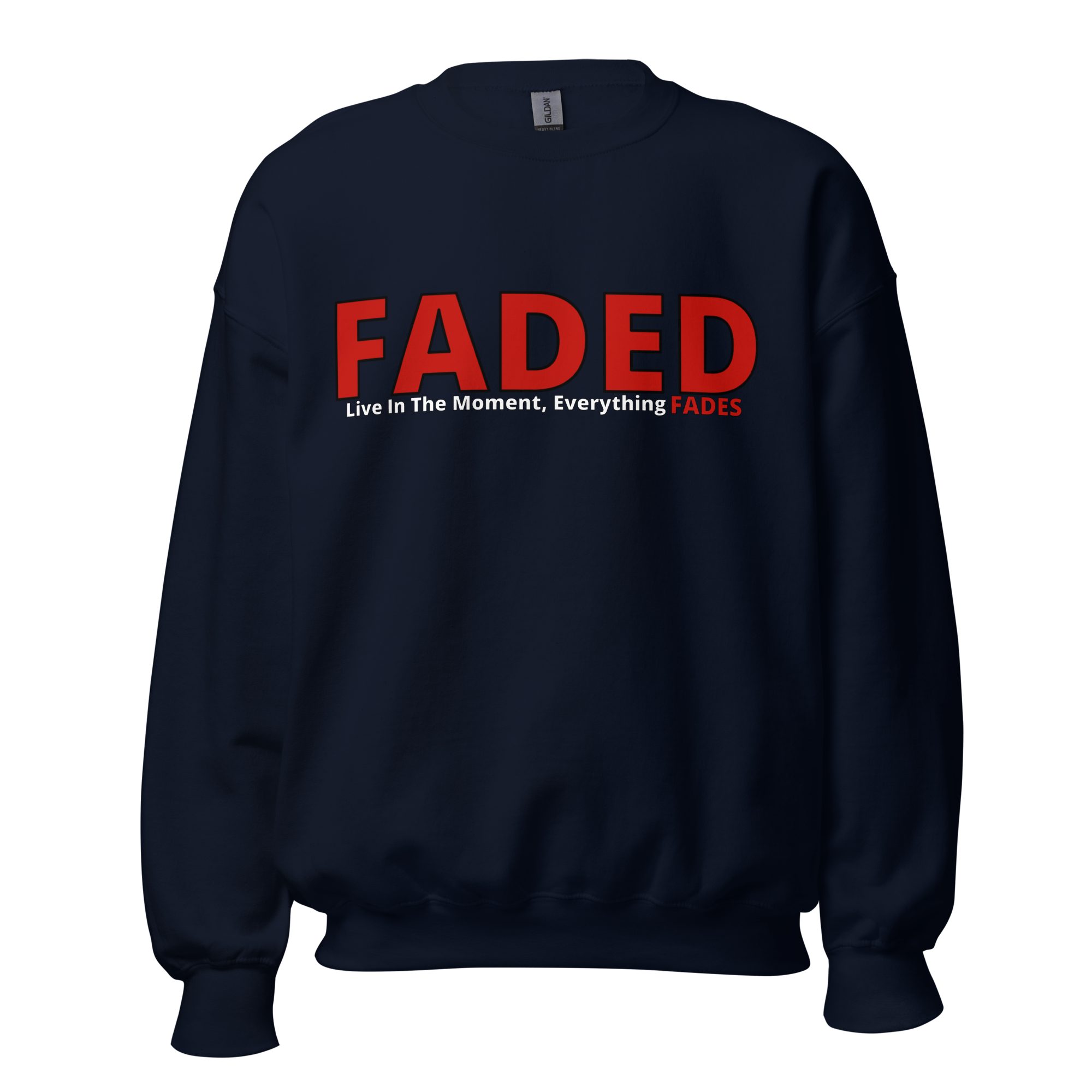 Faded (Red Logo) “Live The Moment” Unisex Sweatshirt