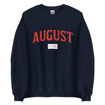 August Smoker Unisex Sweatshirt