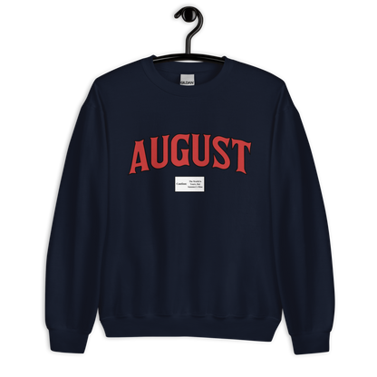 August Smoker Unisex Sweatshirt