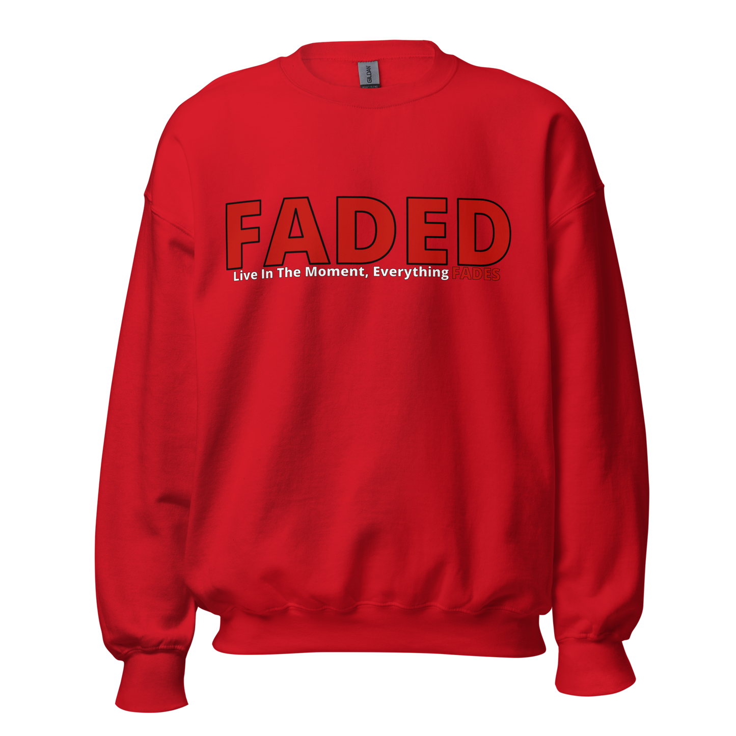 Faded (Red Logo) “Live The Moment” Unisex Sweatshirt