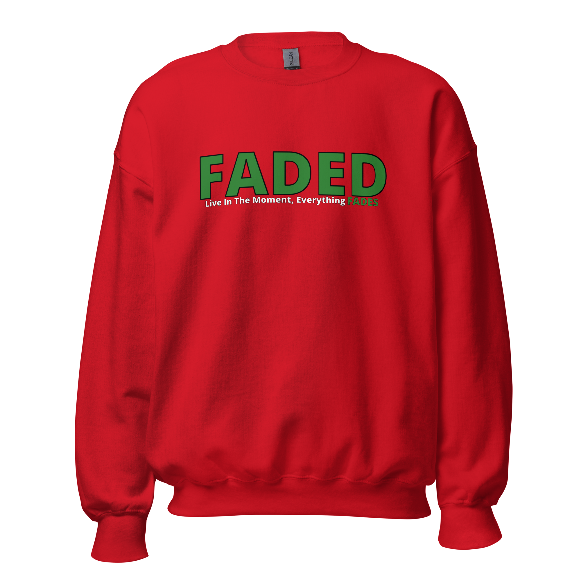 Faded (Green Logo) "Live In The Moment" Unisex Sweatshirt