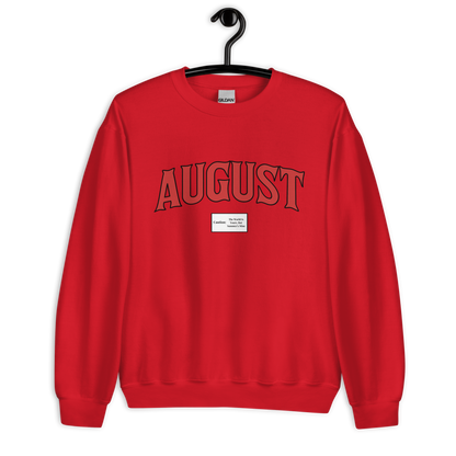 August Smoker Unisex Sweatshirt