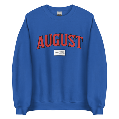 August Smoker Unisex Sweatshirt