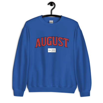 August Smoker Unisex Sweatshirt