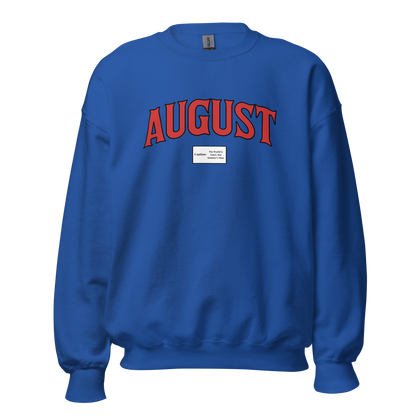 August Smoker Unisex Sweatshirt