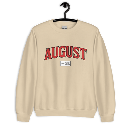 August Smoker Unisex Sweatshirt