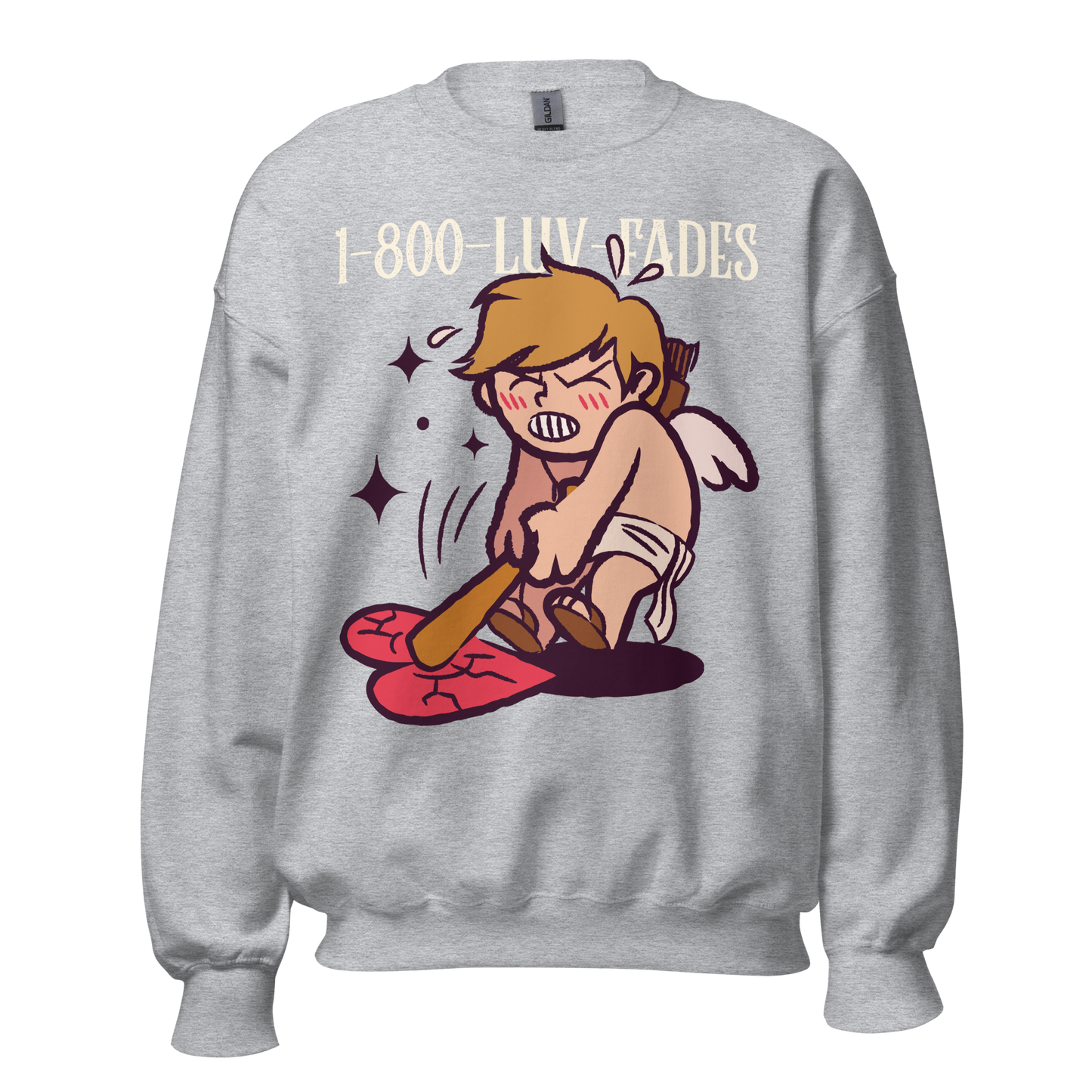 1-800-LUV-FADES "Cupid Tantrum" Unisex Sweatshirt