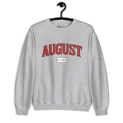 August Smoker Unisex Sweatshirt