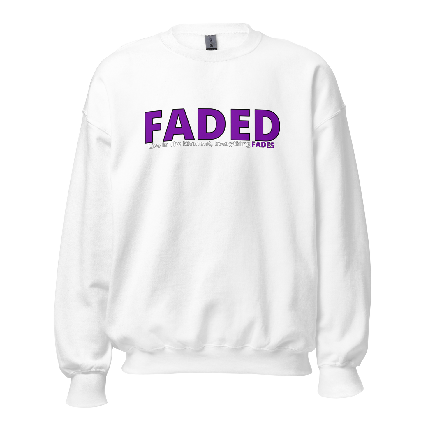 Faded (Purple Logo) "Live In The Moment" Unisex Sweatshirt