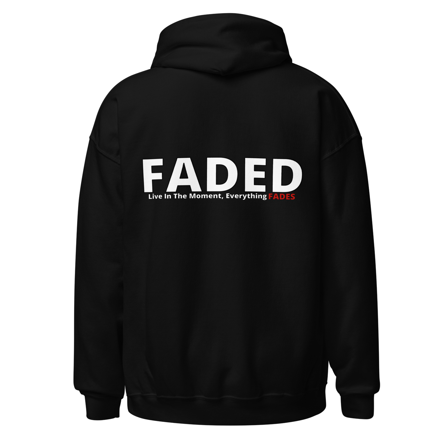 Faded (Subtle Red Logo/Left Breast/Back Logo) "Live In The Moment" Unisex Hoodie