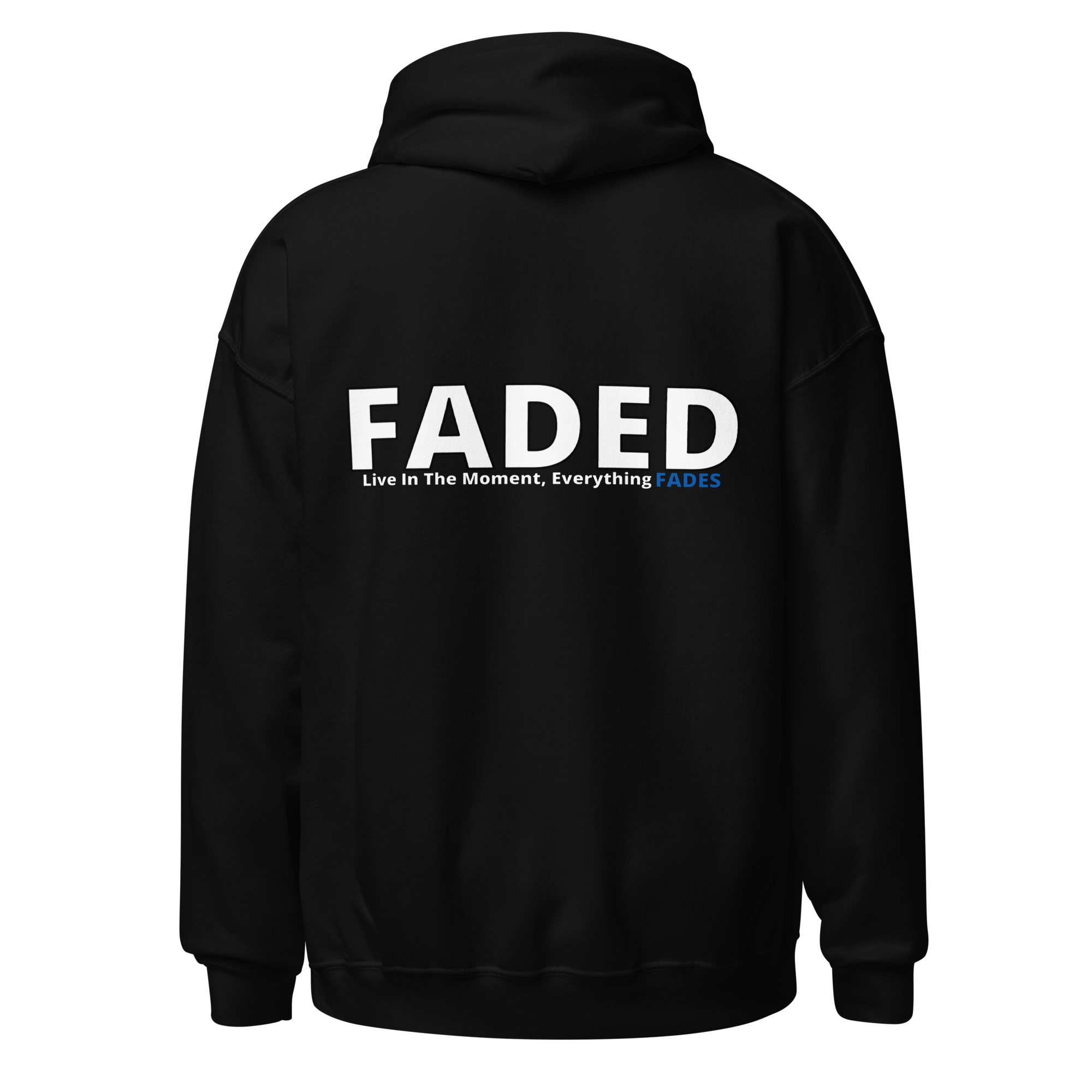 Faded (Subtle Blue Logo/Left Breast/Back Logo) "Live In The Moment" Unisex Hoodie