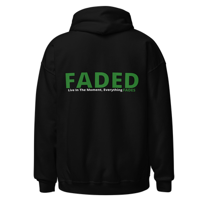 Faded (Green Logo/Left Breast/Back Logo) "Live In The Moment" Unisex Hoodie