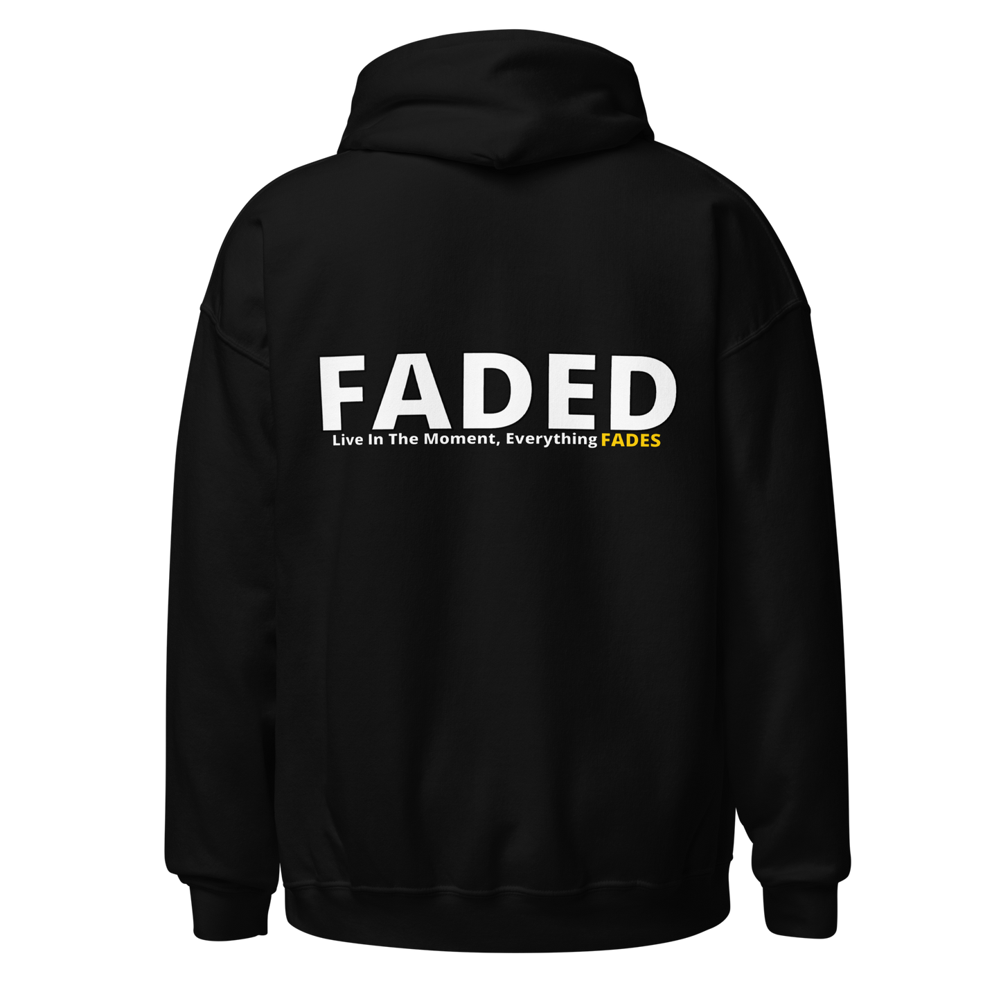 Faded (Subtle Yellow Logo/Left Breast/Back Logo) "Live In The Moment" Unisex Hoodie