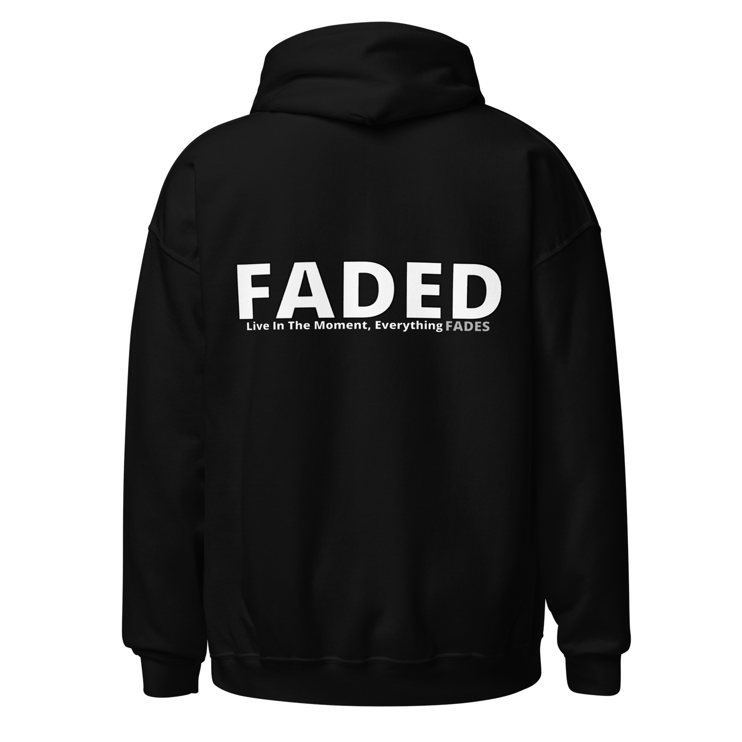 Faded (Subtle Grey Logo/Left Breast/Back Logo) "Live In The Moment" Unisex Hoodie