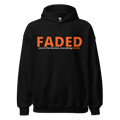 Faded (Orange Logo) “Live In The Moment” Unisex Hoodie - Faded Fabrics