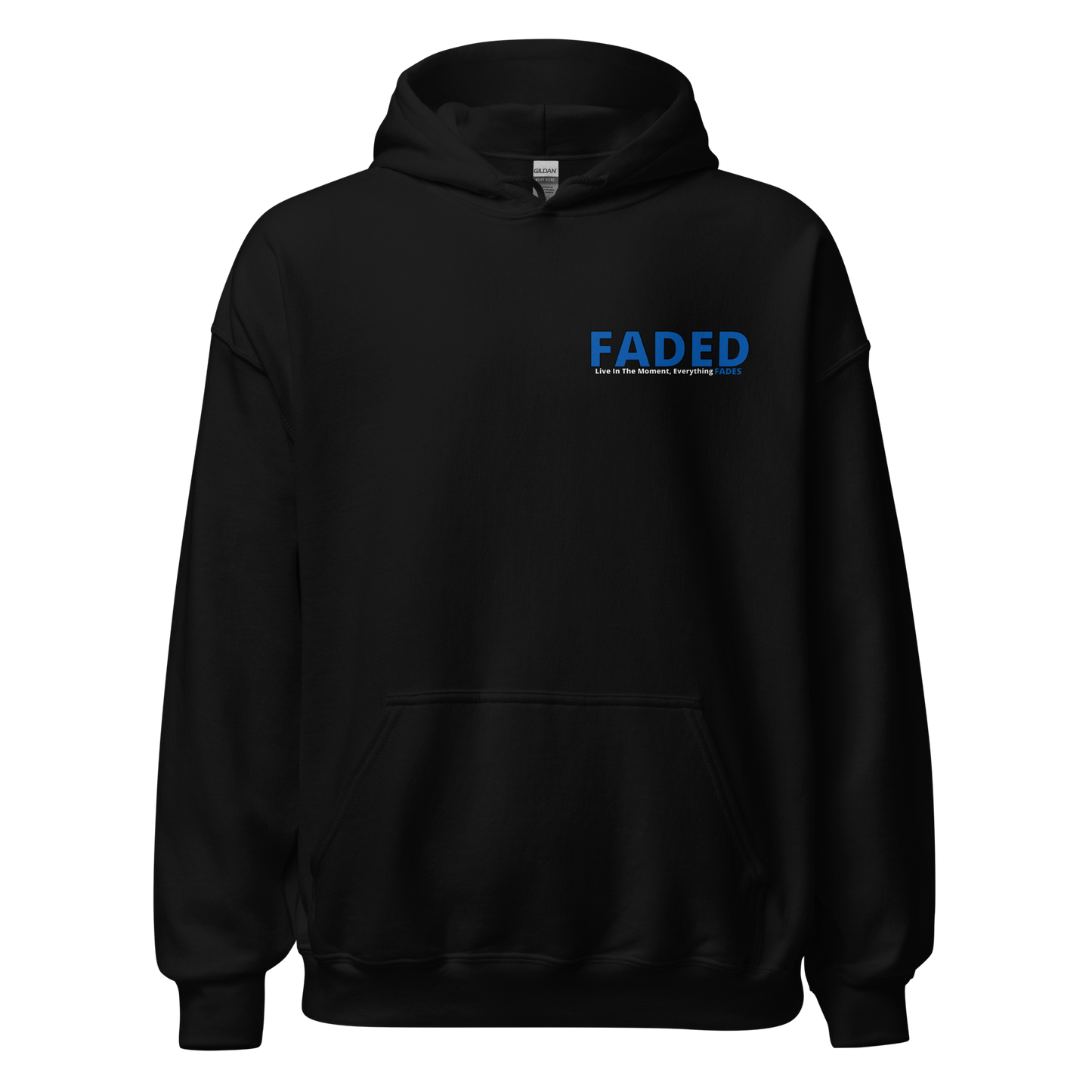 Faded (Blue Logo/Left Breast/Back Logo) "Live In The Moment" Unisex Hoodie