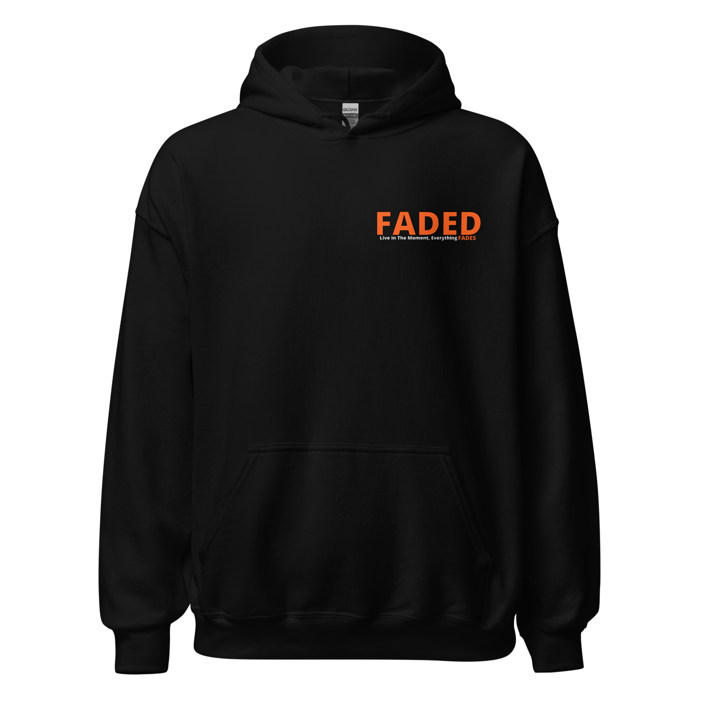 Faded (Orange Logo/Left Breast/Back Logo) "Live In The Moment" Unisex Hoodie