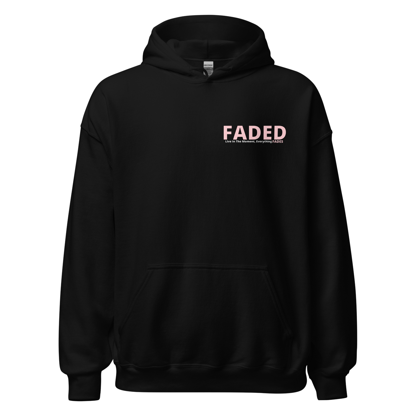 Faded (Pink Logo/Left Breast/Back Logo) "Live In The Moment" Unisex Hoodie