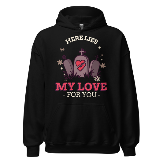 1-800-LUV-FADES "Love Cemetery" Unisex Hoodie