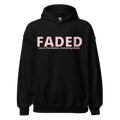 Faded (Pink Logo) "Live In The Moment" Unisex Hoodie - Faded Fabrics