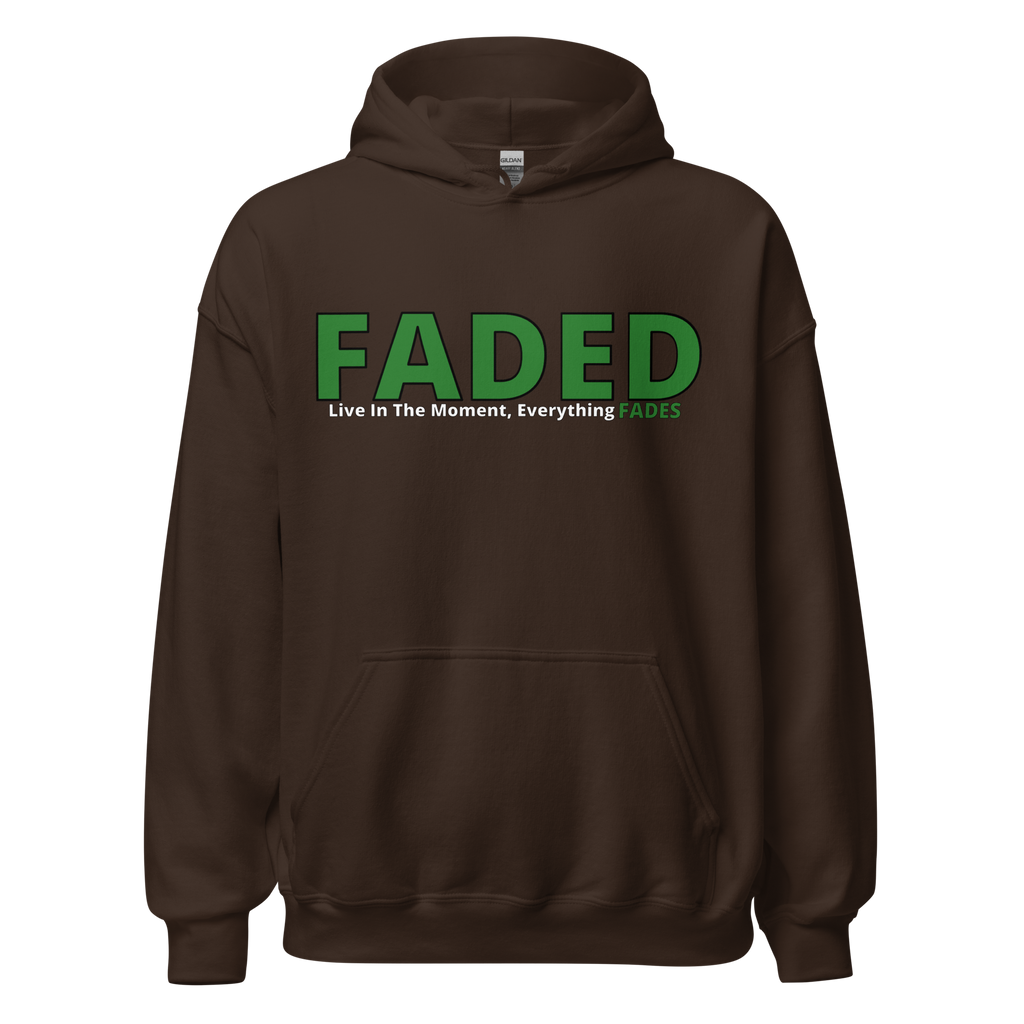 Faded (Green Logo) "Live In The Moment" Unisex Hoodie