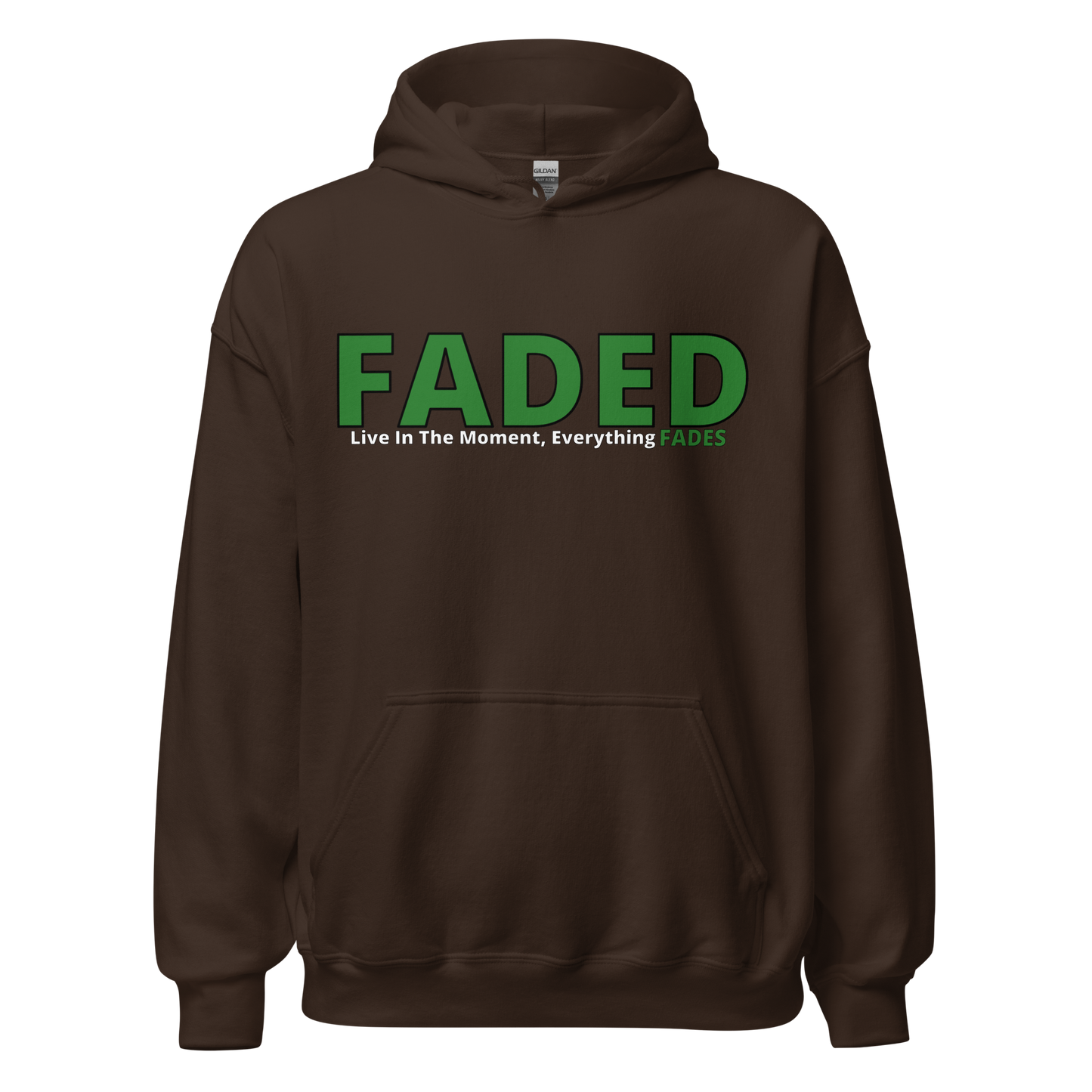 Faded (Green Logo) "Live In The Moment" Unisex Hoodie