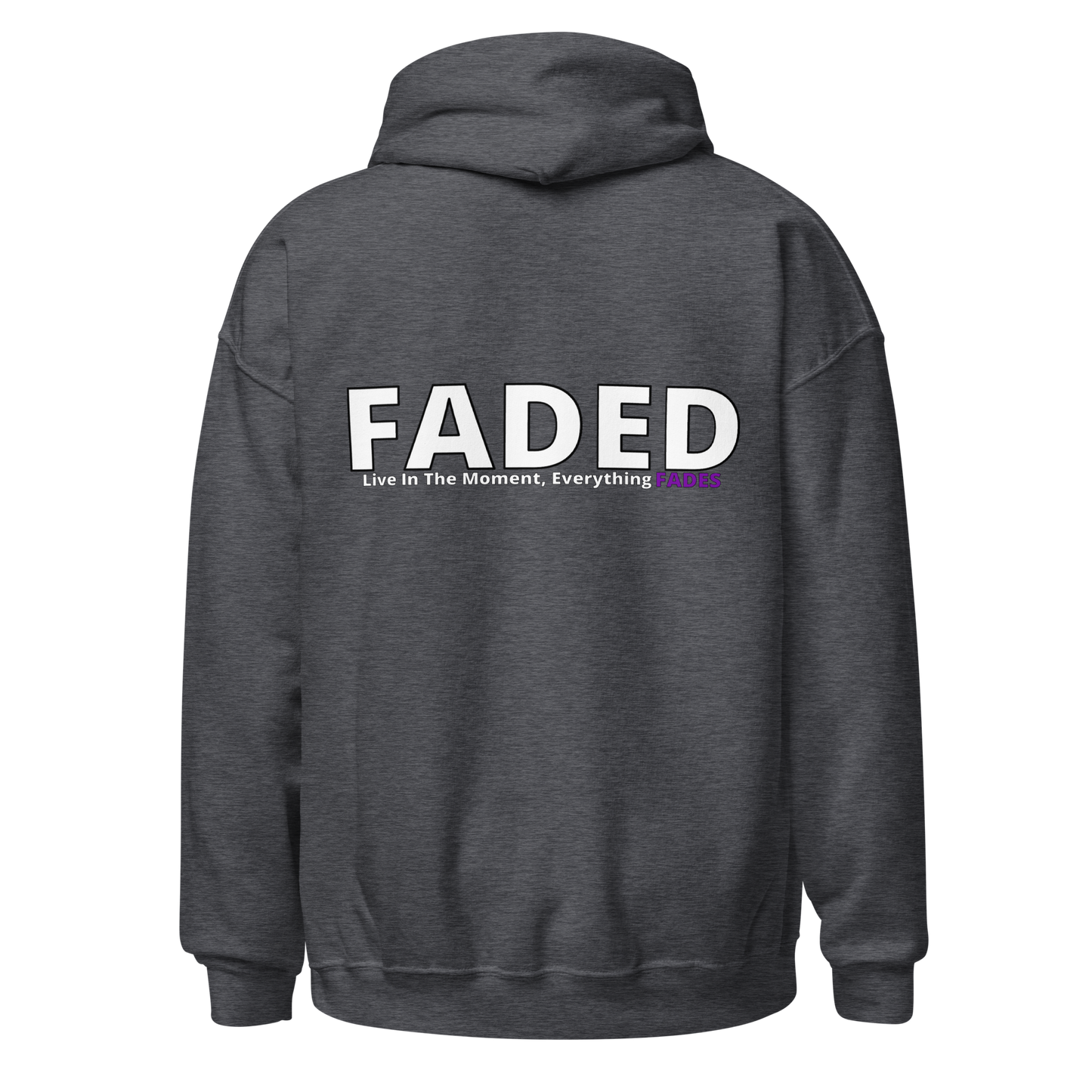 Faded (Subtle Purple Logo/Left Breast/Back Logo) "Live In The Moment" Unisex Hoodie