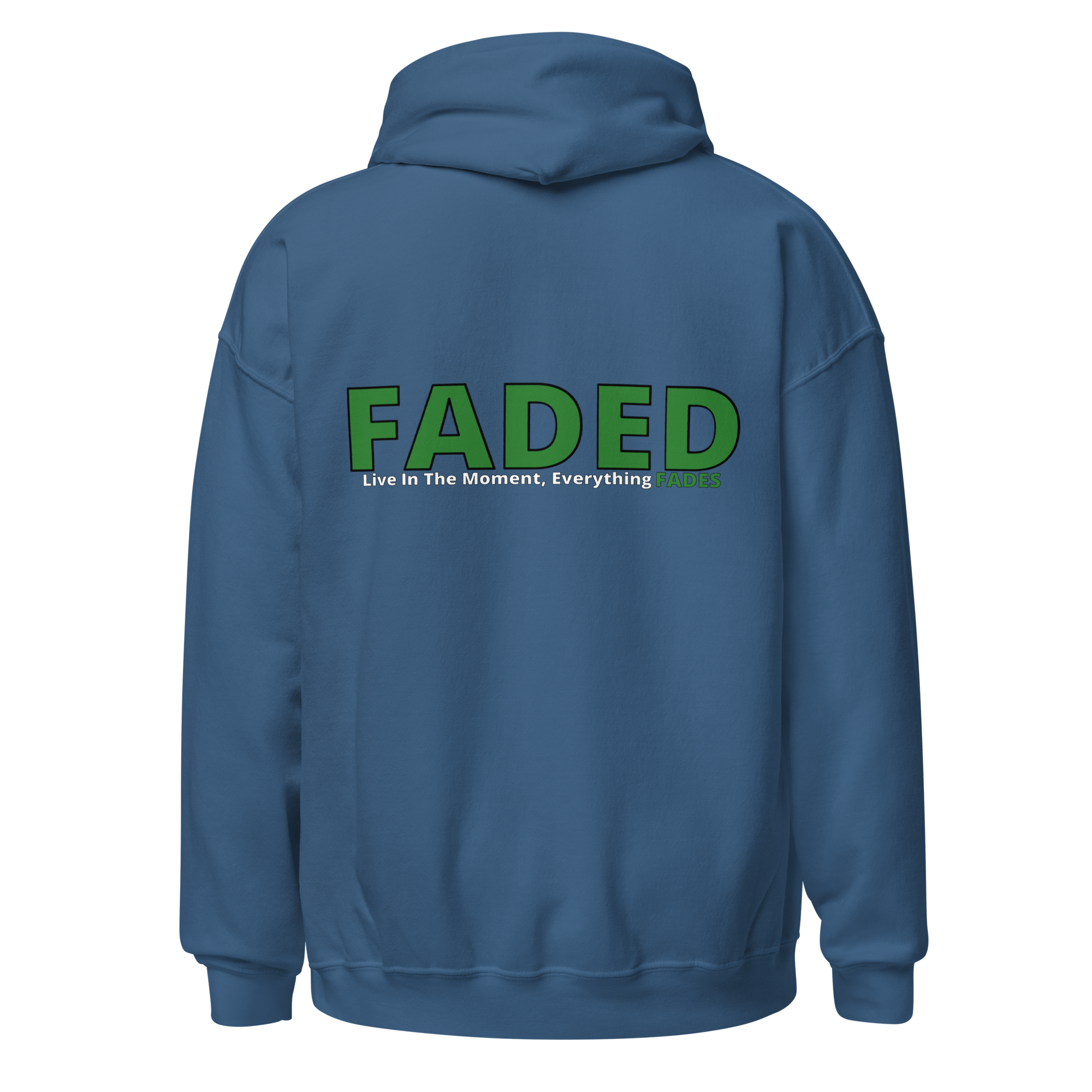 Faded (Green Logo/Left Breast/Back Logo) "Live In The Moment" Unisex Hoodie