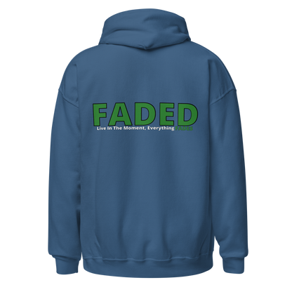 Faded (Green Logo/Left Breast/Back Logo) "Live In The Moment" Unisex Hoodie