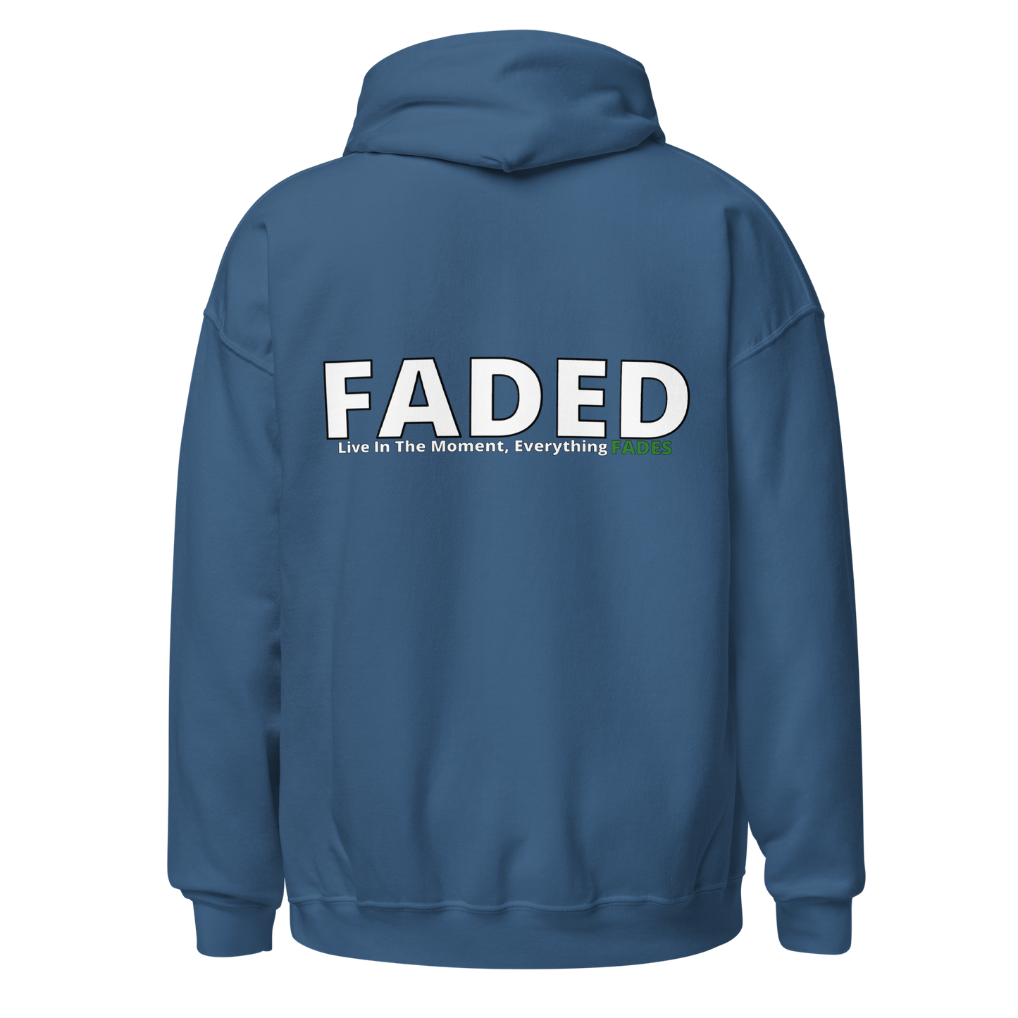 Faded (Subtle Green Logo/Left Breast/Back Logo) "Live In The Moment" Unisex Hoodie