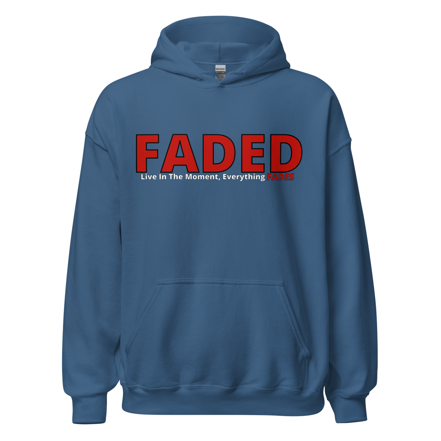 Faded (Red Logo) "Live In The Moment" Unisex Hoodie