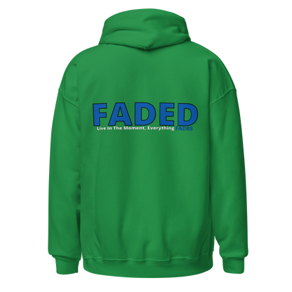 Faded (Blue Logo/Left Breast/Back Logo) "Live In The Moment" Unisex Hoodie