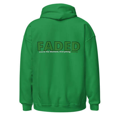 Faded (Green Logo/Left Breast/Back Logo) "Live In The Moment" Unisex Hoodie