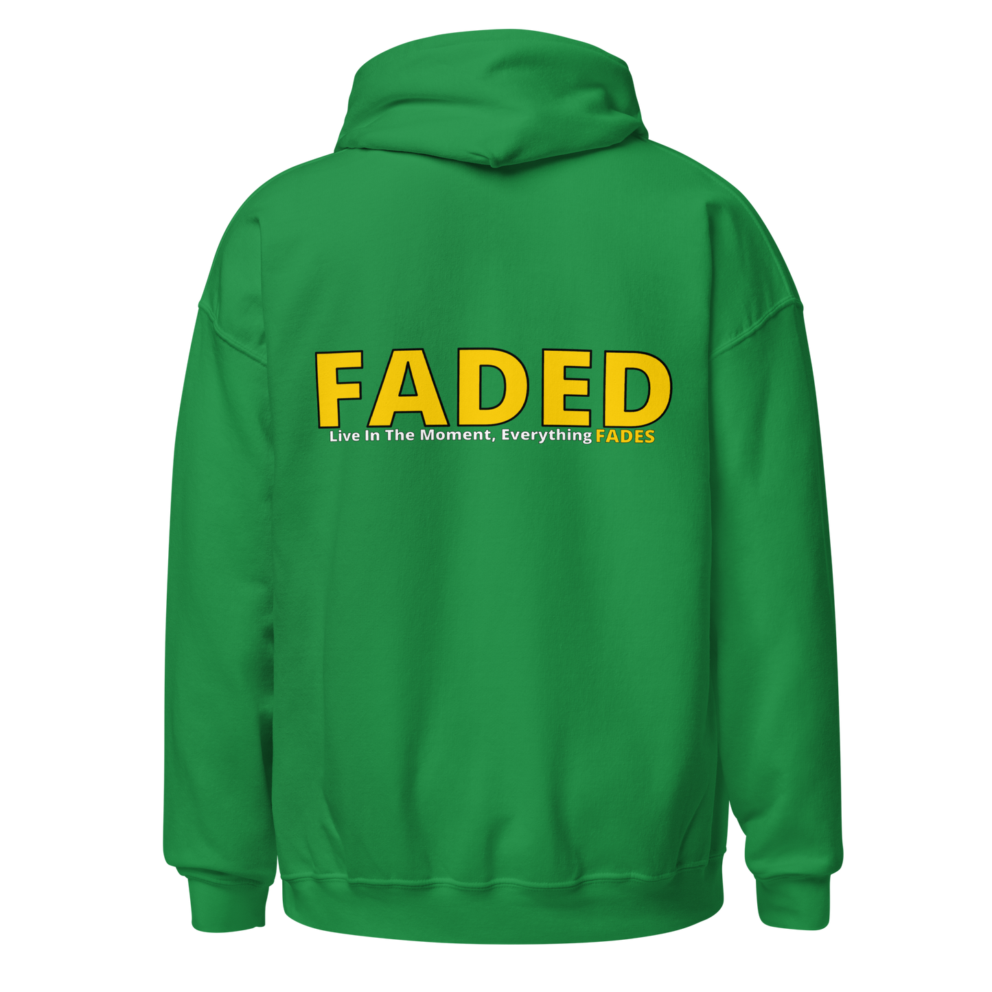 Faded (Yellow Logo/Left Breast/Back Logo) "Live In The Moment" Unisex Hoodie