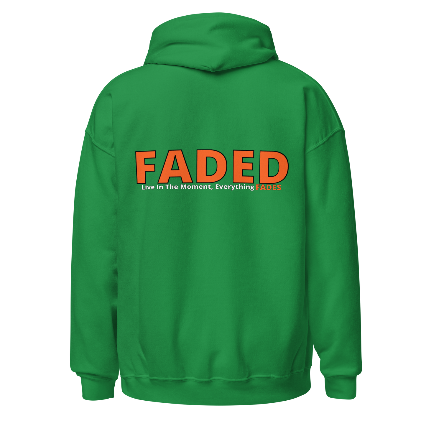 Faded (Orange Logo/Left Breast/Back Logo) "Live In The Moment" Unisex Hoodie